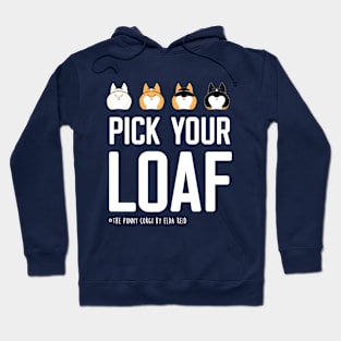 Pick Your Corgi Loaf Hoodie